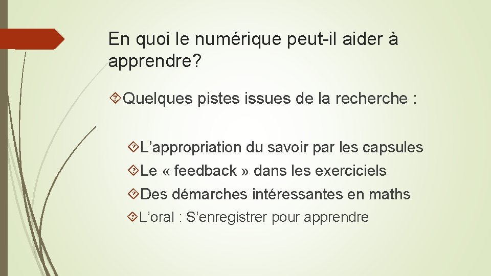 En quoi le numérique peut-il aider à apprendre? Quelques pistes issues de la recherche