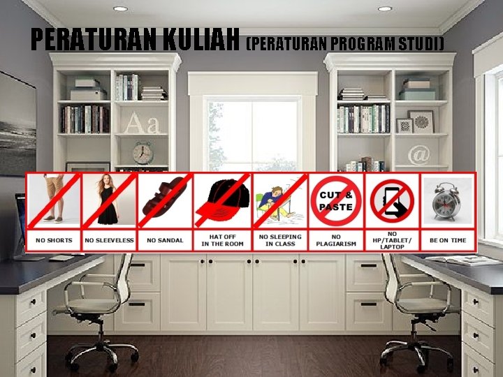 PERATURAN KULIAH (PERATURAN PROGRAM STUDI) 