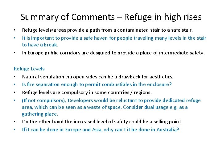 Summary of Comments – Refuge in high rises • • • Refuge levels/areas provide