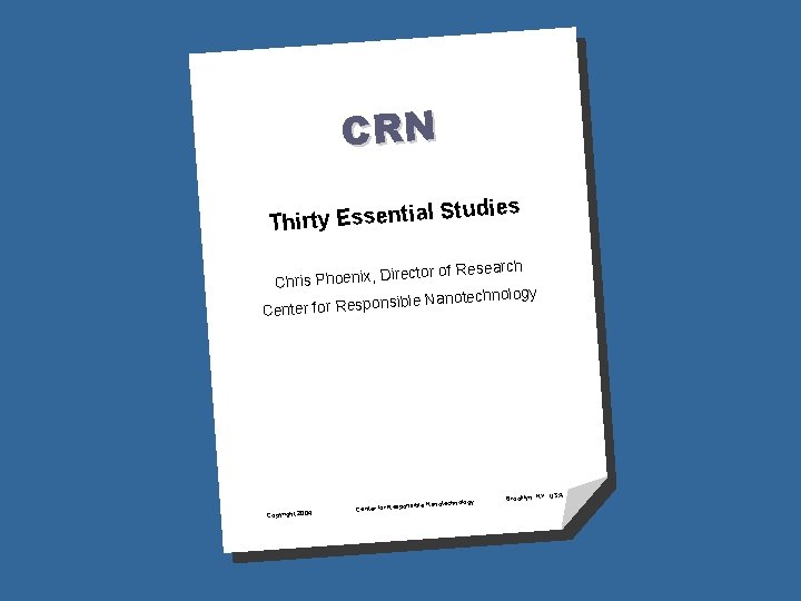 CRN Studies Thirty Essential r of Research o ct e ir D , ix