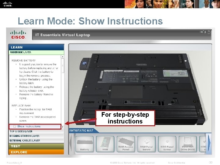 Learn Mode: Show Instructions For step-by-step instructions Presentation_ID © 2008 Cisco Systems, Inc. All