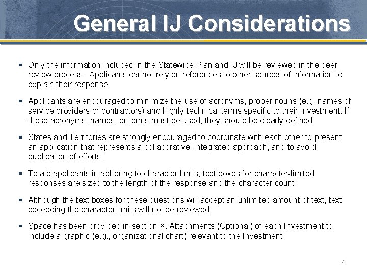 General IJ Considerations § Only the information included in the Statewide Plan and IJ