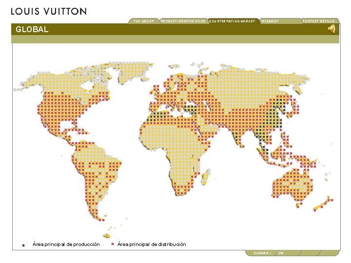 THE GROUP PRODUCT IDENTIFICATION CONTACT DETAILS COUNTERFEITINGBRAND MARKET ENFORCEMENT GLOBAL Área principal de producción