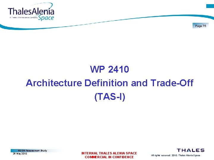 Page 75 WP 2410 Architecture Definition and Trade-Off (TAS-I) NGGM Assessment Study 26 May