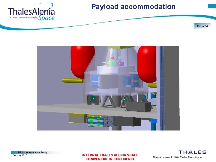 Payload accommodation Page 84 NGGM Assessment Study 26 May 2010 INTERNAL THALES ALENIA SPACE
