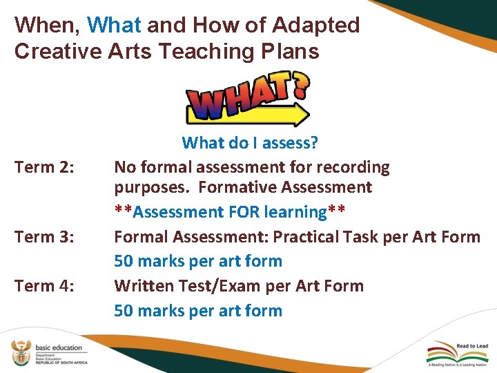 When, What and How of Adapted Creative Arts Teaching Plans Term 2: Term 3: