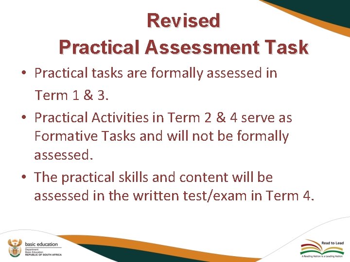 Revised Practical Assessment Task • Practical tasks are formally assessed in Term 1 &