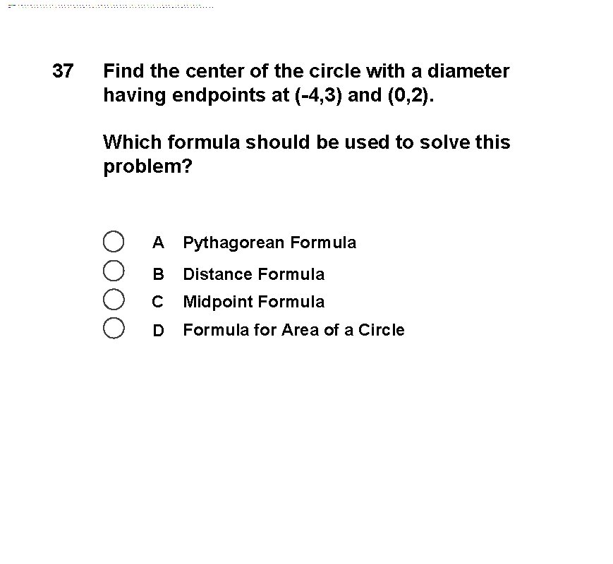 37 Find the center of the circle with a diameter having endpoints at (