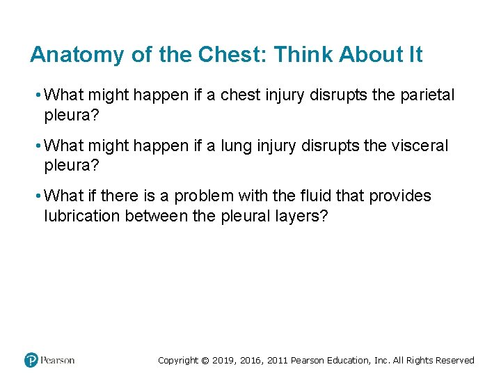 Anatomy of the Chest: Think About It • What might happen if a chest Anatomy of the Chest: Think About It • What might happen if a chest