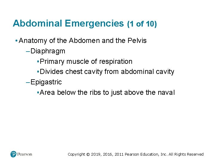 Abdominal Emergencies (1 of 10) • Anatomy of the Abdomen and the Pelvis – Abdominal Emergencies (1 of 10) • Anatomy of the Abdomen and the Pelvis –