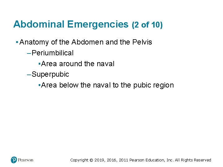 Abdominal Emergencies (2 of 10) • Anatomy of the Abdomen and the Pelvis – Abdominal Emergencies (2 of 10) • Anatomy of the Abdomen and the Pelvis –
