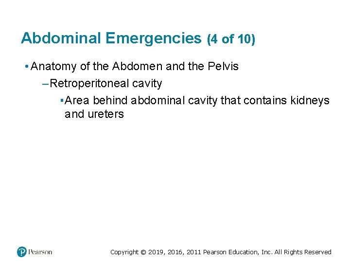 Abdominal Emergencies (4 of 10) • Anatomy of the Abdomen and the Pelvis – Abdominal Emergencies (4 of 10) • Anatomy of the Abdomen and the Pelvis –