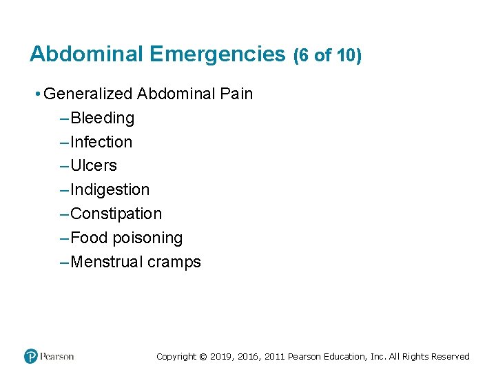 Abdominal Emergencies (6 of 10) • Generalized Abdominal Pain – Bleeding – Infection – Abdominal Emergencies (6 of 10) • Generalized Abdominal Pain – Bleeding – Infection –