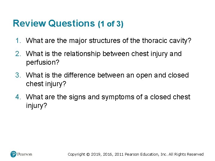 Review Questions (1 of 3) 1. What are the major structures of the thoracic Review Questions (1 of 3) 1. What are the major structures of the thoracic