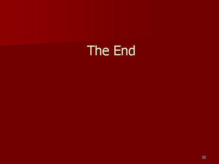 The End 18 