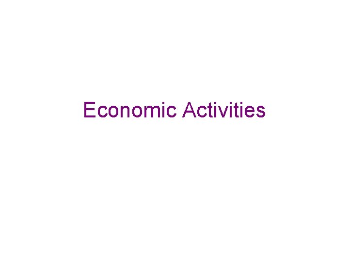Economic Activities 