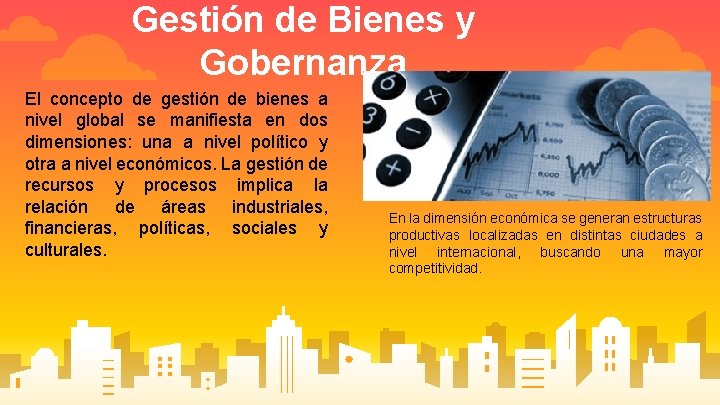 Gestión de Bienes y Gobernanza El concepto de gestión de bienes a nivel global