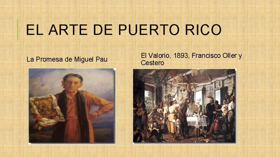 EL ARTE DE PUERTO RICO La Promesa de Miguel Pau El Valorio, 1893, Francisco