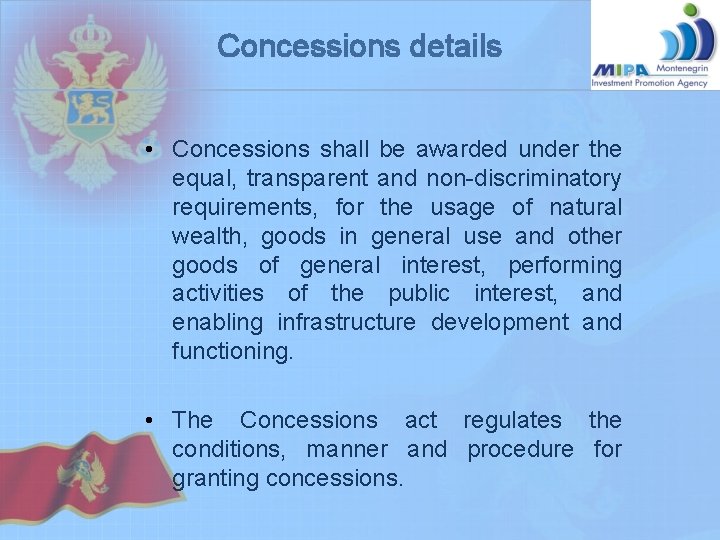 Concessions details • Concessions shall be awarded under the equal, transparent and non-discriminatory requirements, Concessions details • Concessions shall be awarded under the equal, transparent and non-discriminatory requirements,