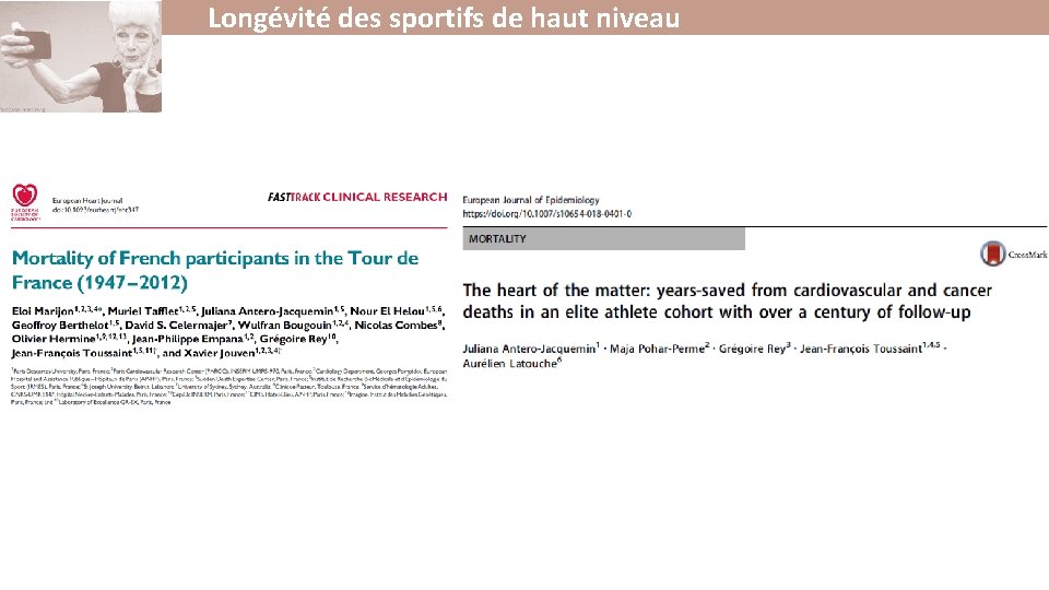 Longévité des sportifs de haut niveau Longévité des sportifs de haut niveau