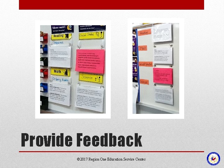 Provide Feedback © 2017 Region One Education Service Center 