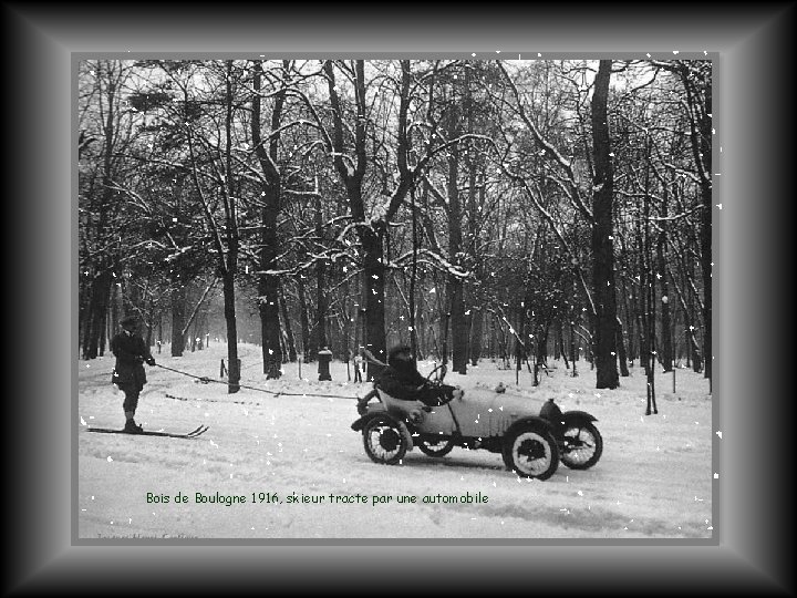 Bois de Boulogne 1916, skieur tracte par une automobile 