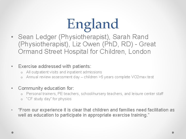 England • Sean Ledger (Physiotherapist), Sarah Rand (Physiotherapist), Liz Owen (Ph. D, RD) -