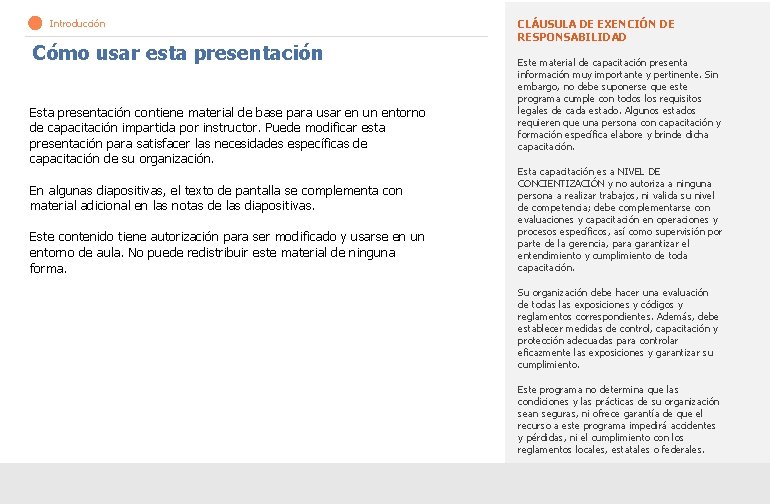  Introducción Cómo usar esta presentación Esta presentación contiene material de base para usar