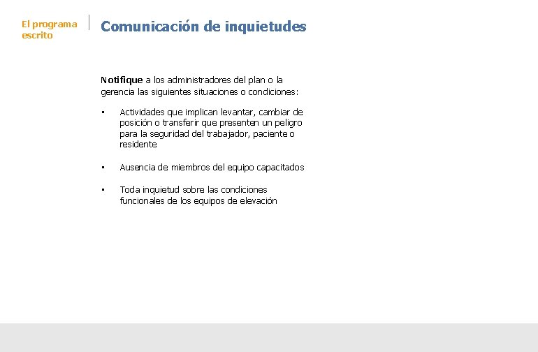 El programa escrito Comunicación de inquietudes Notifique a los administradores del plan o la