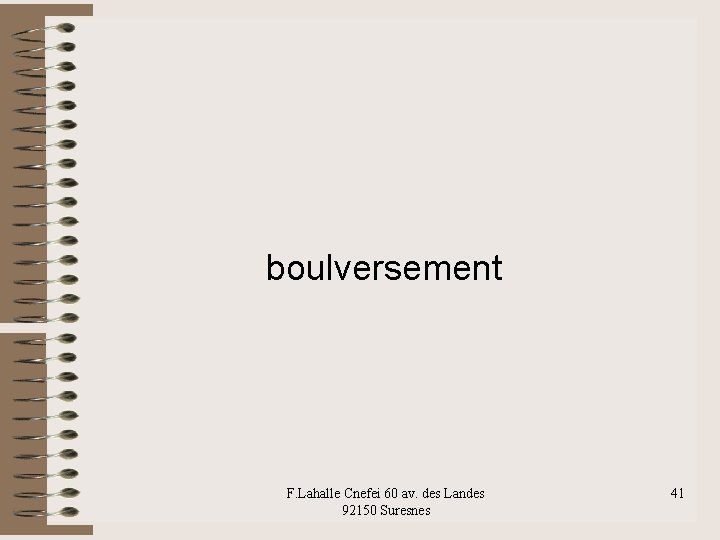 boulversement F. Lahalle Cnefei 60 av. des Landes 92150 Suresnes 41 