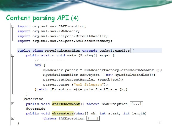 Content parsing API (4) 31 