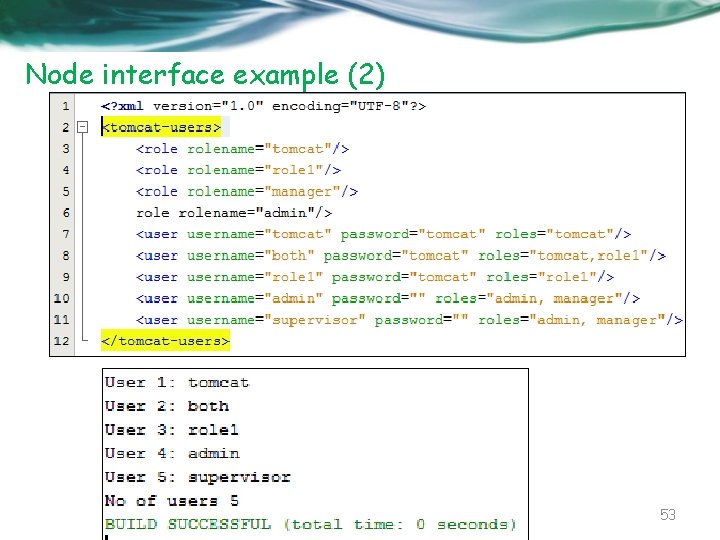 Node interface example (2) 53 