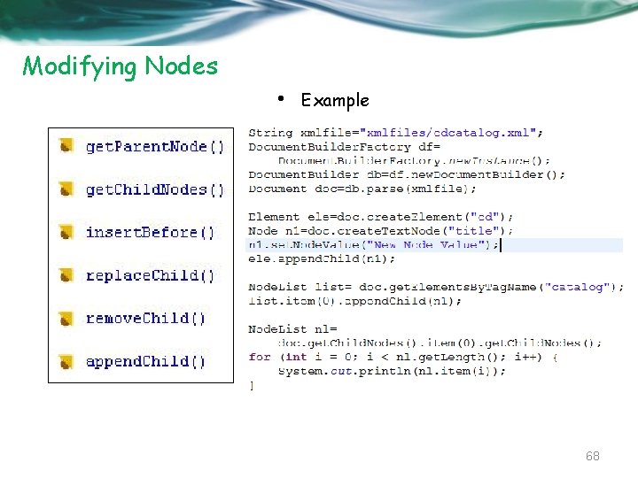 Modifying Nodes • Example 68 