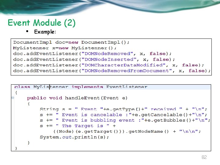 Event Module (2) • Example: 82 