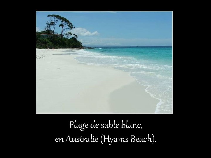 Plage de sable blanc, en Australie (Hyams Beach). 