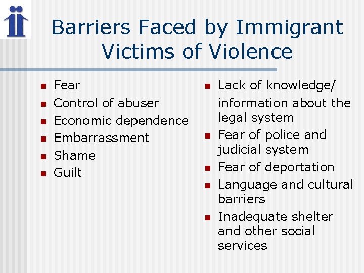 Immigrant Victims of Domestic Violence Immigration Relief INTERNATIONAL