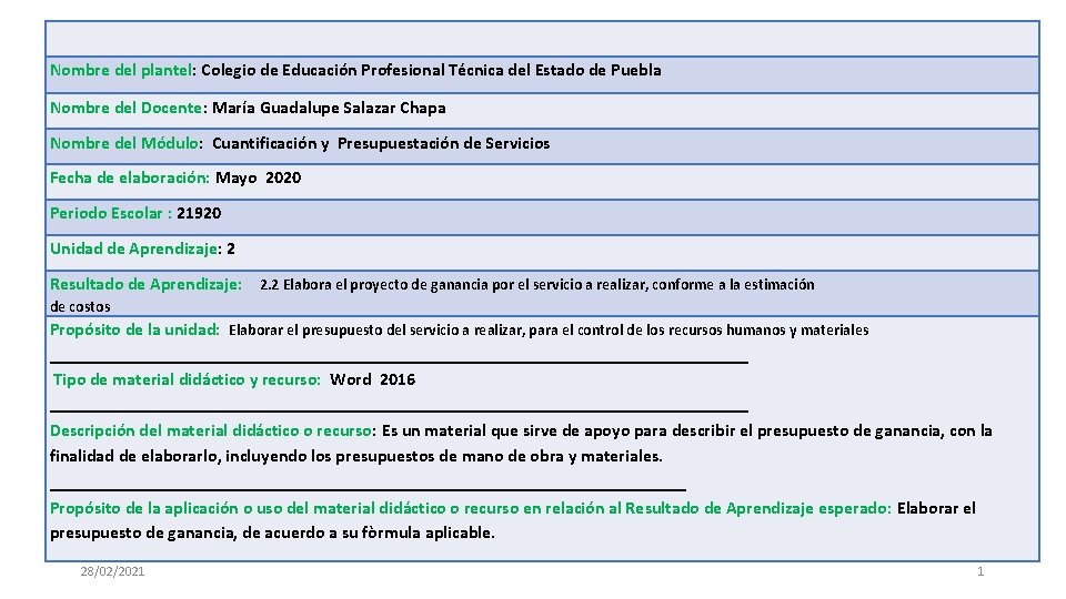 Nombre del plantel: Colegio de Educación Profesional Técnica del Estado de Puebla Nombre del