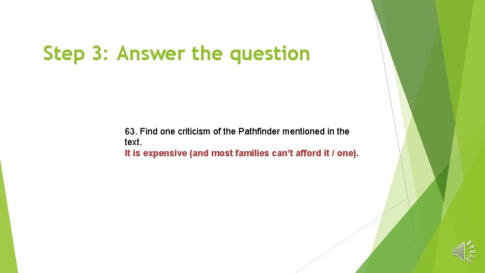 Step 3: Answer the question 63. Find one criticism of the Pathfinder mentioned in