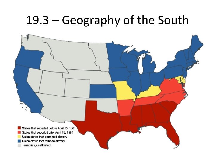 19. 3 – Geography of the South 