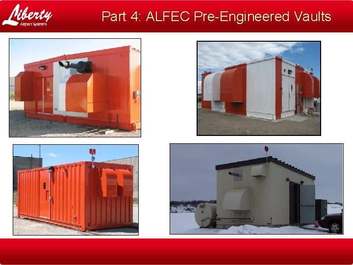 Part 4: ALFEC Pre-Engineered Vaults 