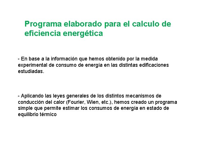 Programa elaborado para el calculo de eficiencia energética - En base a la información