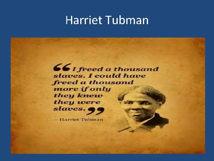 Harriet Tubman 
