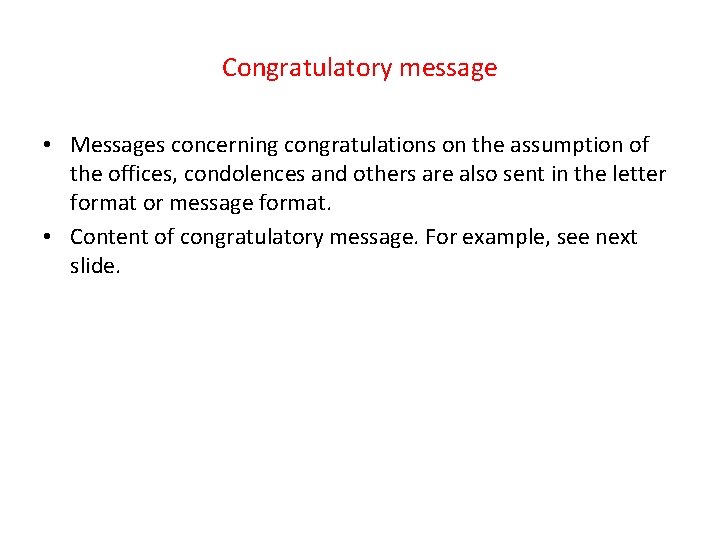 Congratulatory message • Messages concerning congratulations on the assumption of the offices, condolences and