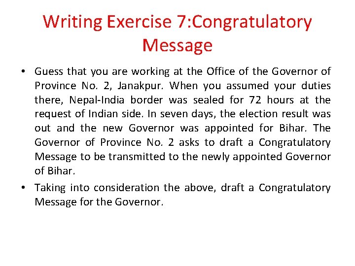 Writing Exercise 7: Congratulatory Message • Guess that you are working at the Office