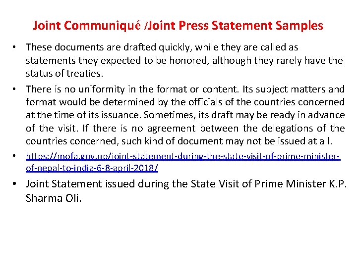 Joint Communiqué /Joint Press Statement Samples • These documents are drafted quickly, while they