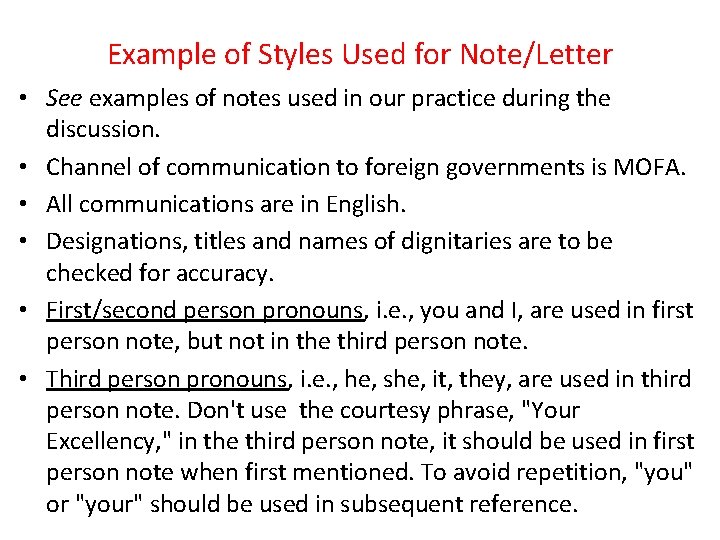 Example of Styles Used for Note/Letter • See examples of notes used in our