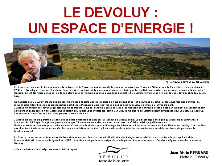 LE DEVOLUY : UN ESPACE D’ENERGIE ! Photos Agence UROPE et Giel PIEL &