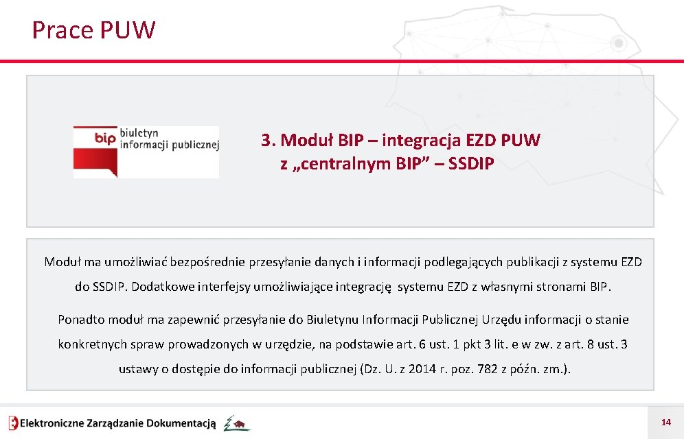 Prace PUW 3. Moduł BIP – integracja EZD PUW z „centralnym BIP” – SSDIP