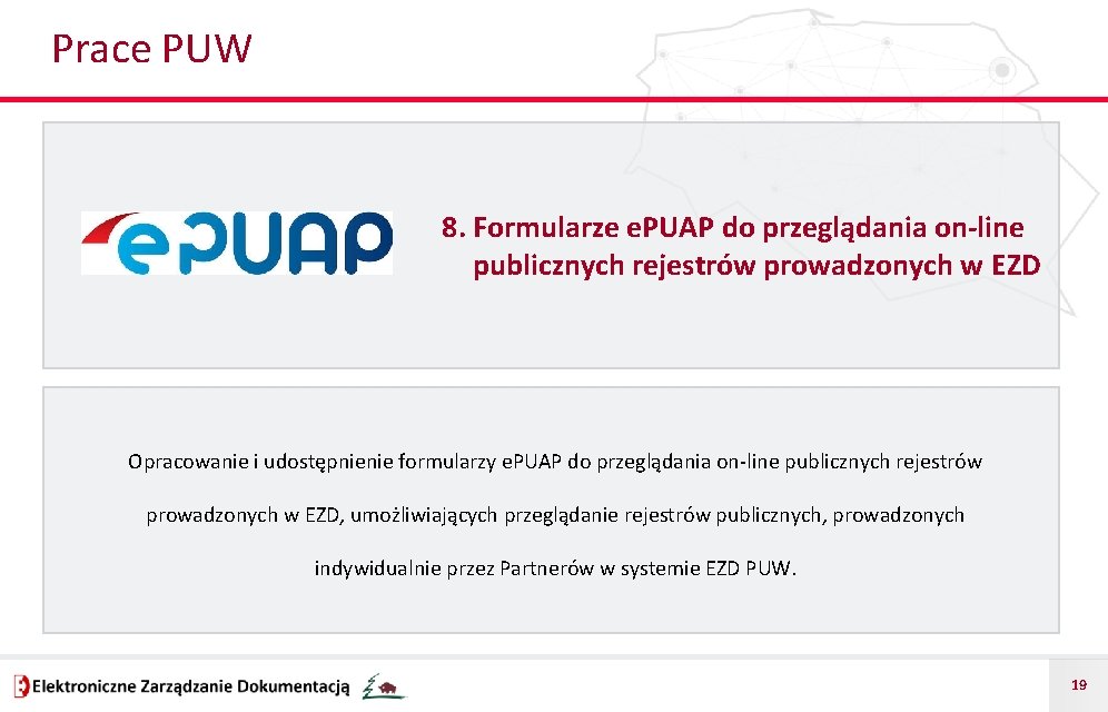 Prace PUW 8. Formularze e. PUAP do przeglądania on-line publicznych rejestrów prowadzonych w EZD