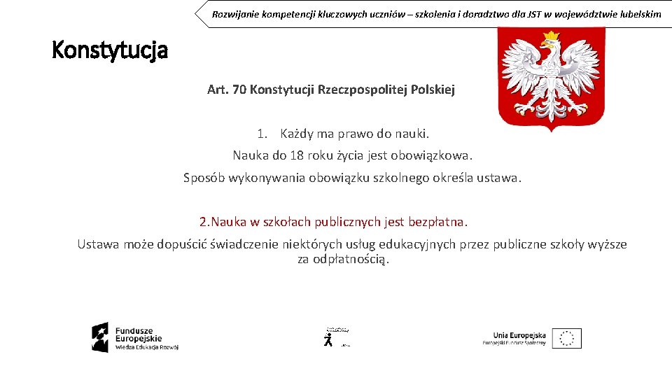 Rozwijanie kompetencji kluczowych uczniów – szkolenia i doradztwo dla JST w województwie lubelskim Konstytucja